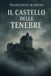 Il Libri GmbH Il castello delle tenebre
