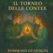 Il Torneo delle Contee