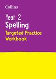 Year Collins KS1 Practice- Year 2 Spelling Targeted Practice Workbook