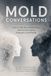 Mold Conversations: How to Talk About Mold Illness with Doctors, Family, Employers, and Friends
