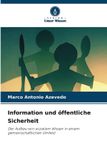 Information Verlag Unser Wissen Information und öffentliche Sicherheit: Der Aufbau von sozialem Wissen in einem gemeinschaftlichen Umfeld Paperback