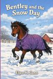 Bentley and the Snow Day