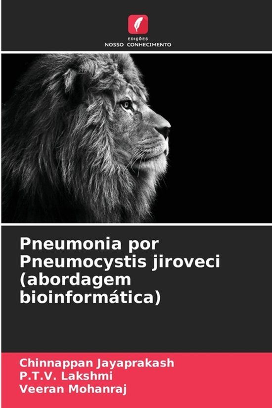 Pneumonia Edicoes Nosso Conhecimento Pneumonia por Pneumocystis jiroveci (abordagem bioinformática) Paperback