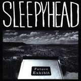 V2 Red Eye Drawing Room Records Sleepyhead - Future Exhibit Goes Here LP