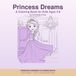 Princess Dreams: A Coloring Book for Kids Ages 4-8