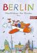 Berlin. Picus Verlag Berlin. Stadtführer für Kinder