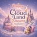 Princess Cloud Land Dreams Princess Cloud Land Paperback