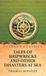 Tales of Shipwrecks and Other Disasters at Sea