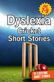 Cricket Short Stories: A Dyslexia Friendly Collection for Children Age 7-9