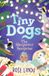 Tiny Puffin Tiny Dogs: The Sleepover Surprise (4): Volume 4