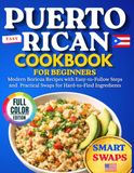 Easy Puerto Rican Cookbook for Beginners
