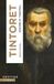 Tintoret: Sincère et théâtral