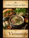 Cultures, Vietnam Cultures, Cuisine, And Spices