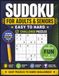 Sudoku for Adults & Seniors: Easy to Hard Large Print Sudoku Puzzles with Challenging Brain Games, Bonus Puzzles and Solutions