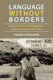 Language Without Borders: English in the Social Imaginary of Hindi Cinema, 1950-2015