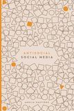 Antisocial Social Media: For professionals who'd rather not
