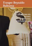 EL ECOSISTEMA DEL BÉISBOL PROFESIONAL NORTEAMERICANO: Organización, desarrollo del talento, scouting, analítica y el camino hacia las Grandes Ligas