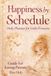 Happiness by Schedule: Daily Planner for Little Princess. A Guide for Loving Parents