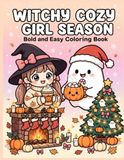 Witchy Cozy Girl Season: Bold and Easy Coloring Book for Adults and Teens