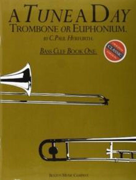 A Hal Leonard Tune A Day For Trombone Or Euphonium Bass Clef Book One Paperback