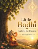 Little Bodhi Explores the Universe