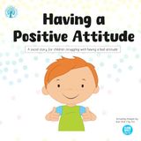 Having a Positive Attitude Social Story