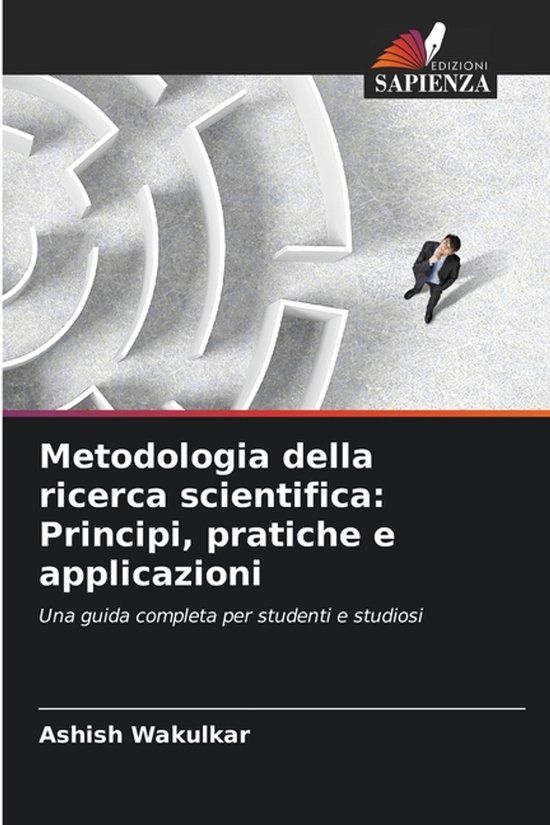 Metodologia Edizioni Sapienza Metodologia della ricerca scientifica