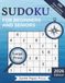 Sudoku for Beginners and Seniors: 100 Simple Puzzles to Improve Focus, Relax Your Mind & Build Confidence | 100 Easy Puzzles | Large Print | 8,5x11 Inches, 200 pages | Solutions Included