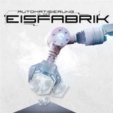 Sonic Rendezvous Eisfabrik - Automatisierung In Der Eisfabrik (CD)