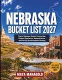 Nebraska Bucket List 2027