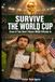 Survive the World Cup: Even if You Don’t Know What Offside Is: A Funny Soccer Guide for Total Beginners (2026)
