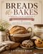 Breads & Bakes: Baking from Scratch