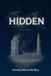 Hidden: A Novel