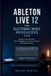 Ableton Live 12 for Electronic Music Producers 2026