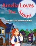 Amelia Loves Amelia Loves The Moon