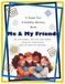 Me & My Friends: A Super Fun Friendship Memory Book