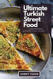 Independently Published Ultimate Turkish Street Food