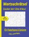 Wortsuchrätsel Zauber der Côte d'Azur: Das große Suchrätselbuch Großdruck für Erwachsene und Senioren mit Urlaub, Stränden, Kultur, Sehenswürdigkeiten, Genuss und mediterranem Flair