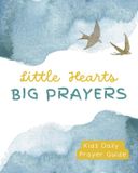 Little Hearts Publishing Little Hearts, Big Prayers Paperback