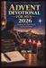 ADVENT DEVOTIONAL FOR MEN 2026: Keeping the Night Watch Until Christmas