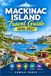 Mackinac Island Travel Guide 2026-2027
