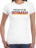 Bellatio Decorations Duitsland Proud to be German landen t-shirt - wit - dames - Duitsland landen shirt met Duitse vlag/ kleding - EK / WK / Olympische spelen supporter outfit XS