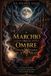 Il Marchio Delle Ombre: Libro 1: Il Vincolo