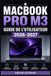 MacBook Pro M3 Guide de l'utilisateur 2026-2027