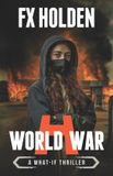 World What-If Thrillers World War H: A Future War Novel: 1 Paperback
