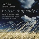 Sonic Rendezvous Su Zhen & Simon Lepper - British Rhapsody (CD)