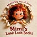 Mimi's Big Day at Home: A Peek-a-Boo Rhyming Book for Babies and Toddlers