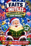 Faits Inutiles Calendrier de l’Avent pour Enfants