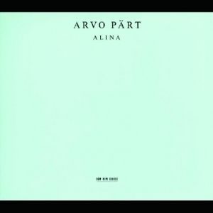 Arvo Part: Alina / Spivakov, Bezrodny, Schwalke, Malter - CD
