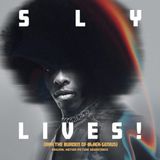 Sly & the Family Stone SLY LIVES! (Aka the Burden of Black Genius) CD
